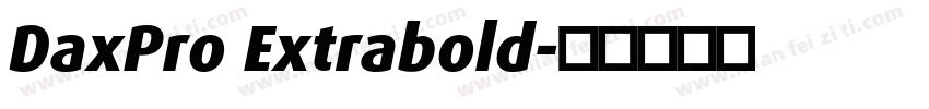 DaxPro Extrabold字体转换